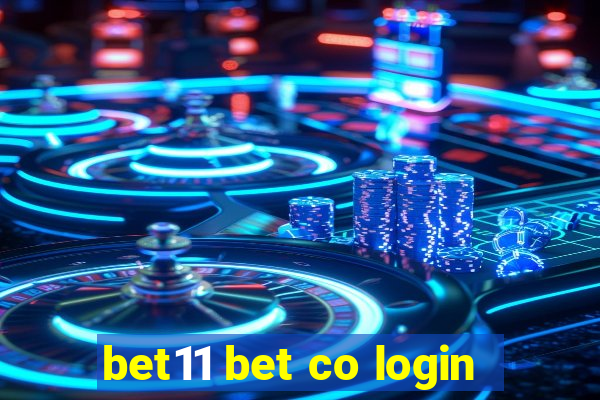 bet11 bet co login